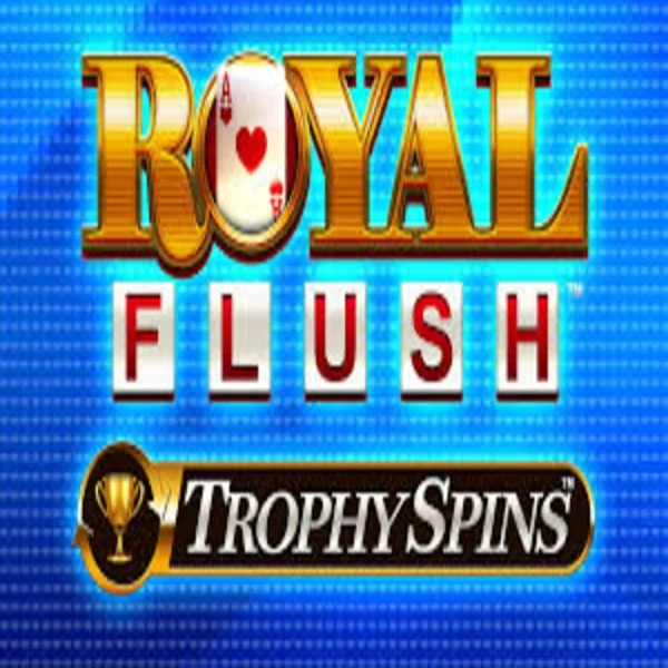 Royal Flush Trophy Spins logo by Greentube at Scooore Casino